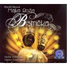 MAJKA BOZJA BISTRICKA - Mjuzikl po glazbi Zrinka Tutica (CD)